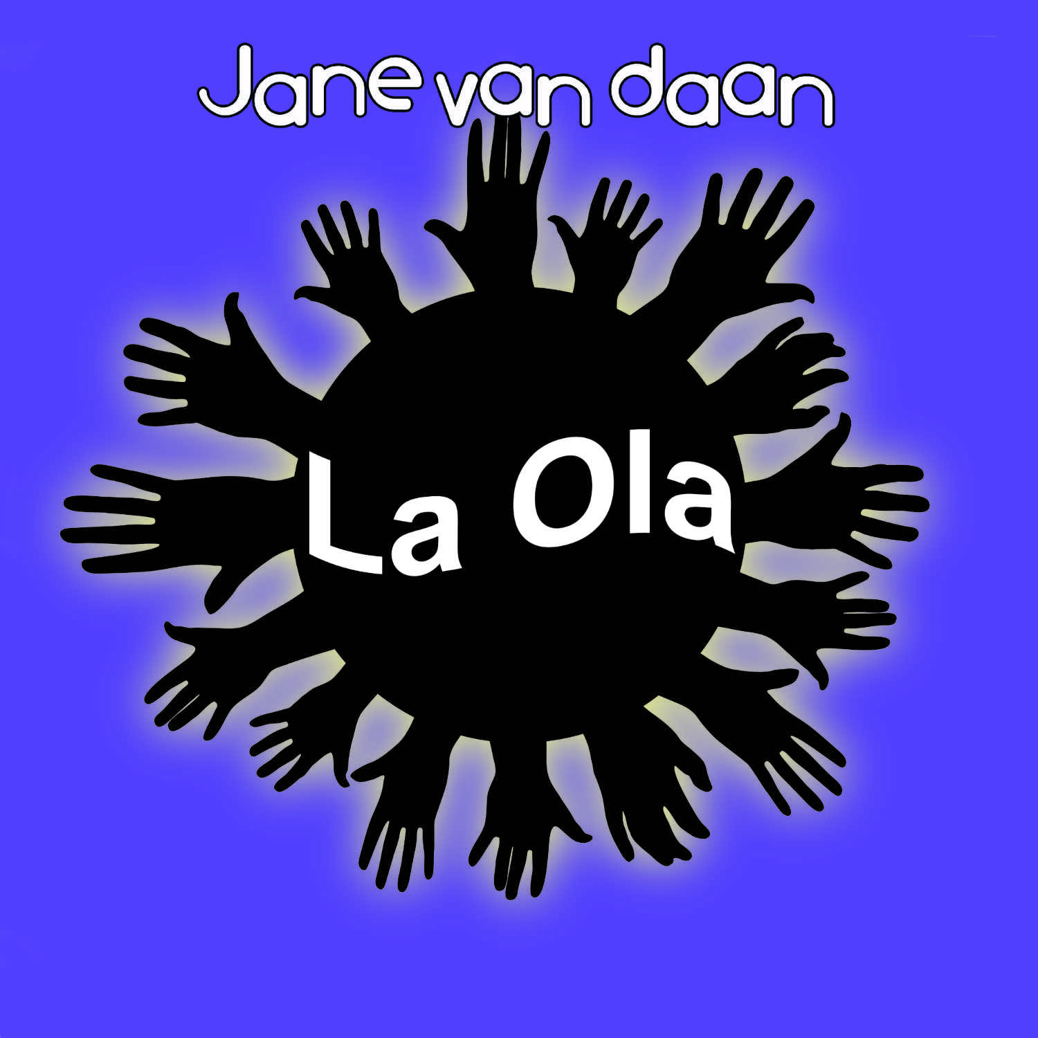 Jane Van Daan - La Ola
